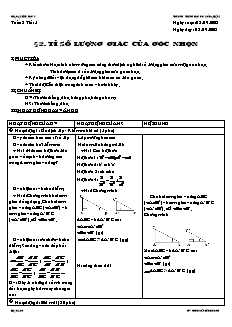 Giáo án Hình học lớp 9 tuần 3 tiết 5: Tỉ số lượng giác của góc nhọn