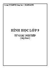 Chuyên đề Hình học lớp 9 - Tứ giác nội tiếp