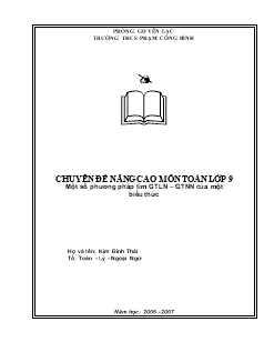 Chuyên đề Nâng cao môn toán lớp 9 một số phương pháp tìm GTLN – GTNN của một biểu thức