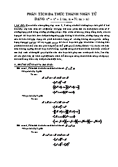 Chuyên đề Phân tích đa thức thành nhân tử dạng xm + xn + 1