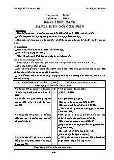 Giáo án Công nghệ 8 - Bài 43 đến 45 - Gv: Huỳnh Hữu Đạt - Trường THCS Thới An Hội