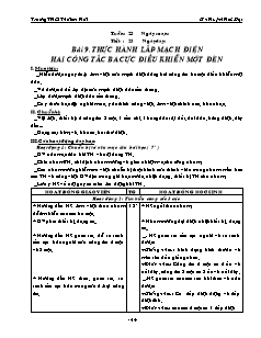 Giáo án Công nghệ 9 - Bài 9: Thực hành lắp mạch điện hai công tắc ba cực điều khiển một đèn