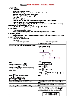 Giáo án Hình học khối 10 - Tiết 16, 17: Tích vô hướng của hai vectơ