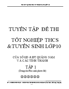 Tuyển tập đề thi tốt nghiệp THCS & tuyển sinh lớp 10 môn Toán