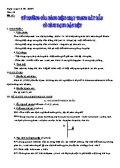 Giáo án Vật lí 11 - Bài 21 - Từ trường của dòng điện chạy trong dây dẫn có hình dạng đặc biệt