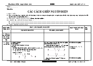 Giáo án Vật lý 11 - Bài 33: Các cách ghép nguồn điện - Trường PTTH Mạc Đĩnh Chi