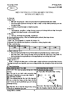 Giáo án Vật lý 11 CB - GV: Hoàng Hải Hà - Tiết 4 - Điện trường và cường độ điện trường. Đường sức điện (t2)