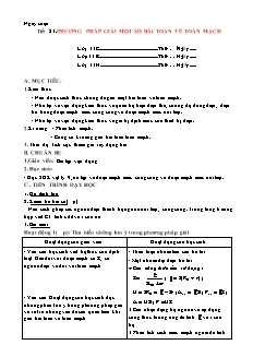 Giáo án Vật lý 11 cơ bản - Tiết 21 - Phương pháp giải một số bài toán về toàn mạch