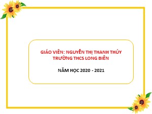 Bài giảng Đại số Lớp 9 - Chương 1, Bài 2: Căn thức bậc hai và hằng đẳng thức - Năm học 2020-2021 - Nguyễn Thị Thanh Thúy