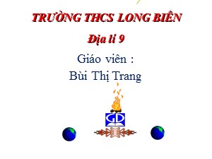Bài giảng Địa lí Lớp 9 - Bài 15: Thương mại và du lịch - Bùi Thị Trang