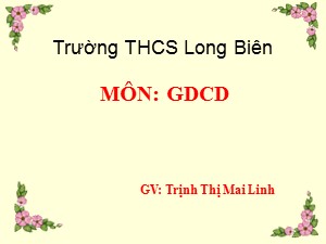 Bài giảng Giáo dục công dân Lớp 6 - Bài 3: Tiết kiệm - Năm học 2020-2021 - Trịnh Thị Mai Linh