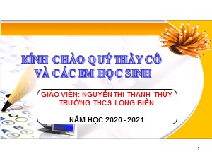 Bài giảng Hình học Lớp 9 - Tiết 20: Đường kính và dây của đường tròn - Năm học 2020-2021 - Nguyễn Thị Thanh Thúy