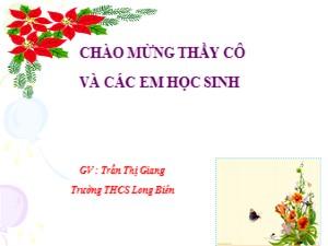 Bài giảng Ngữ văn Lớp 7 - Bài 13: Văn bản Tiếng gà trưa - Năm học 2020-2021 - Trần Thị Giang