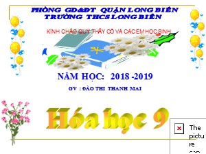 Bài giảng Hóa học Lớp 9 - Bài 18: Nhôm - Năm học 2018-2019 - Đào Thị Thanh Mai