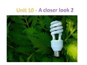 Bài giảng Tiếng anh Lớp 7 - Unit 10, Lesson 3: A closer look 2 - Trường THCS Long Biên