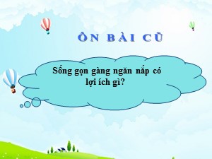 Bài giảng Đạo đức Lớp 2 - Tuần 7: Chăm làm việc nhà (Tiết 1) - Năm học 2020-2021 - Trường Tiểu học Ái Mộ A