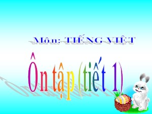 Bài giảng Học vần Lớp 1 - Bài 83: Ôn tập (Tiết 1) - Trường Tiểu học Ái Mộ A