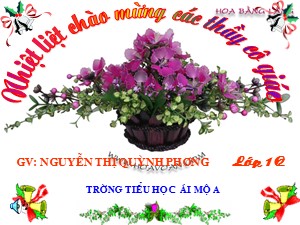 Bài giảng Toán Lớp 1 - Tuần 26: Các số có hai chữ số - Nguyễn Thị Quỳnh Phương