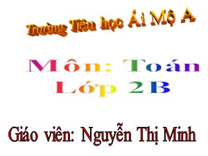 Bài giảng Toán Lớp 2 - Bài 61: 54-18 - Năm học 2017-2018 - Nguyễn Thị Minh