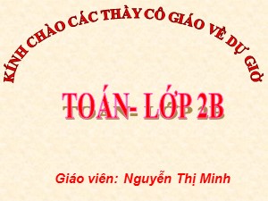 Bài giảng Toán Lớp 2 - Tuần 17: Ôn tập hình học - Nguyễn Thị Minh