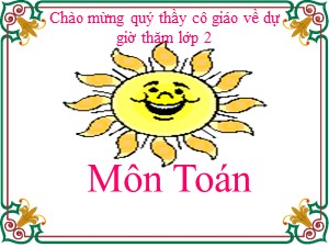 Bài giảng Toán Lớp 2 - Tuần 29: Các số có ba chữ số - Trường Tiểu học Ái Mộ B