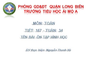 Bài giảng Toán Lớp 4 - Tiết 167: Ôn tập hình học - Nguyễn Thanh Hà