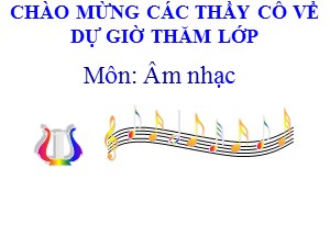 Bài giảng Âm nhạc Lớp 2 - Tiết 10: Ôn bài hát Chúc mừng sinh nhật - Năm học 2017-2018