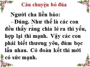 Bài giảng Chính tả Lớp 2 - Tuần 14: Câu chuyện bó đũa - Trường Tiểu học Ái Mộ B