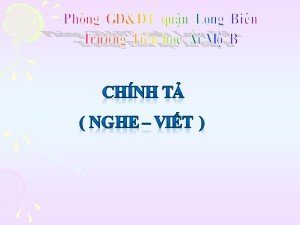 Bài giảng Chính tả Lớp 4 - Tuần 16: Nghe viết Kéo co - Năm học 2020-2021 - Trường Tiểu học Ái Mộ B