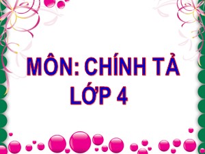 Bài giảng Chính tả Lớp 4 - Tuần 29: Nhớ viết Đường đi Sa Pa - Trường Tiểu học Ái Mộ B