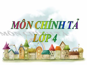 Bài giảng Chính tả Lớp 4 - Tuần 8: Nghe viết Trung thu độc lập - Trường Tiểu học Ái Mộ B