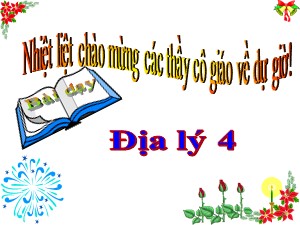 Bài giảng Địa lí Lớp 4 - Bài 12: Người dân ở đồng bằng Bắc Bộ - Trường Tiểu học Ái Mộ B