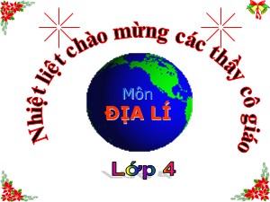 Bài giảng Địa lí Lớp 4 - Tuần 15: Hoạt động của người dân ở đồng bằng Bắc Bộ (Tiếp theo) - Trường Tiểu học Ái Mộ B