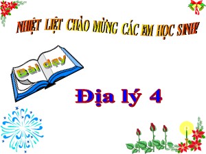 Bài giảng Địa lí Lớp 4 - Tuần 4: Hoạt động sản xuất ở Hoàng Liên Sơn - Trường Tiểu học Ái Mộ B