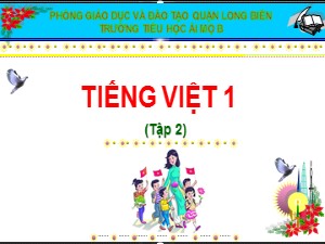 Bài giảng Học vần Lớp 1 - Bài 109: iêu-yêu - Năm học 2020-2021 - Trường Tiểu học Ái Mộ B