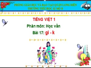 Bài giảng Học vần Lớp 1 - Bài 18: kh-m - Năm học 2020-2021 - Trường Tiểu học Ái Mộ B