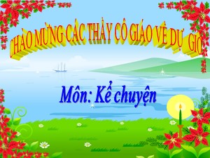 Bài giảng Kể chuyện Lớp 4 - Tuần 8: Kể chuyện đã nghe, đã đọc về ước mơ - Năm học 2020-2021 - Trường Tiểu học Ái Mộ B