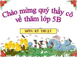 Bài giảng Kĩ thuật Lớp 5 - Bài 6: Luộc rau - Nguyễn Thị Tú Oanh