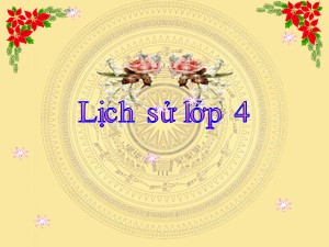 Bài giảng Lịch sử Lớp 4 - Bài 13: Nhà Trần và việc đắp đê