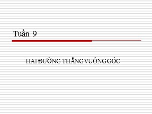 Bài giảng môn Toán Lớp 4 - Tuần 9: Hai đường thẳng vuông góc