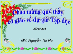 Bài giảng Tập đọc Lớp 2 - Tuần 8: Bàn tay dịu dàng - Nguyễn Thị Hà