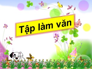 Bài giảng Tập làm văn Lớp 4 - Tuần 4: Luyện tập xây dựng cốt truyện - Trường Tiểu học Ái Mộ B