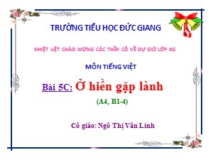 Bài giảng Tập làm văn Lớp 4 - Tuần 5: Đoạn văn trong bài văn kể chuyện - Ngô Thị Vân Linh