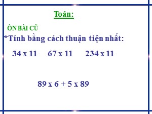 Bài giảng Toán Lớp 4 - Tuần 14: Chia một tổng cho một số - Năm học 2020-2021 - Trường Tiểu học Ái Mộ B