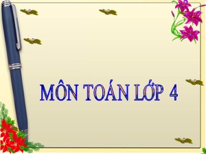 Bài giảng Toán Lớp 4 - Tuần 17: Dấu hiệu chia hết cho 2