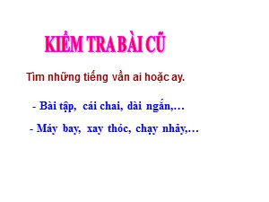 Bài giảng Chính tả Khối 2 - Tuần 16: Nghe viết Trâu ơi!