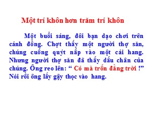 Bài giảng Chính tả Lớp 2 - Tuần 22: Một trí khôn hơn trăm trí khôn - Năm học 2019-2020