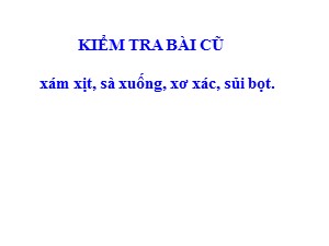 Bài giảng Chính tả Lớp 2 - Tuần 30: Ai ngoan sẽ được thưởng - Năm học 2019-2020