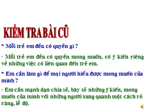 Bài giảng Đạo đức Khối 4 - Tuần 6: Biết bày tỏ ý kiến (Tiết 2)