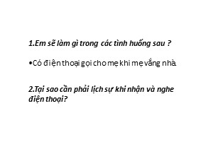 Bài giảng Đạo đức Lớp 2 - Bài 12: Lịch sự khi đến nhà người khác (Tiết 1) - Năm học 2019-2020